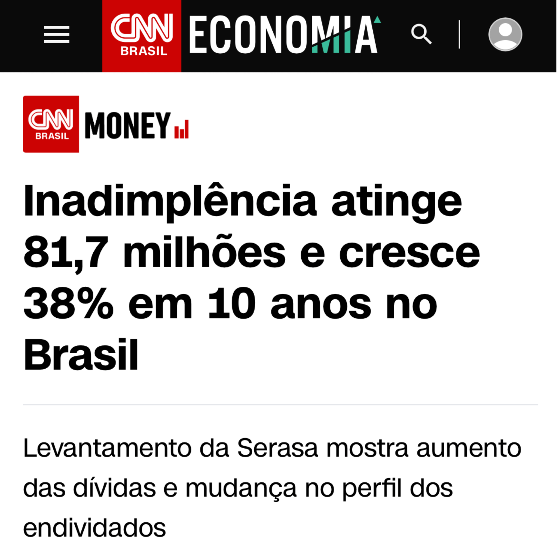Manchete CNN Money: Inadimplência atinge 81,7 milhões e cresce 38% em 10 anos no Brasil